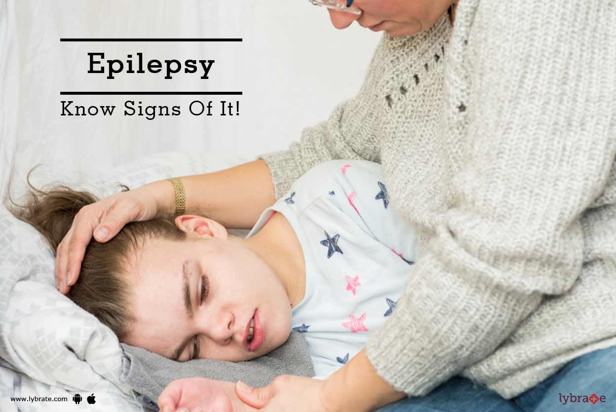 Epilepsy - Know Signs Of It!