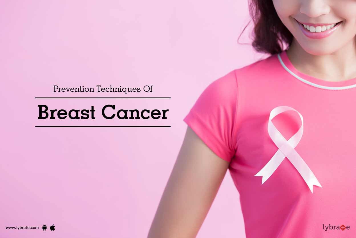 Prevention Techniques Of Breast Cancer