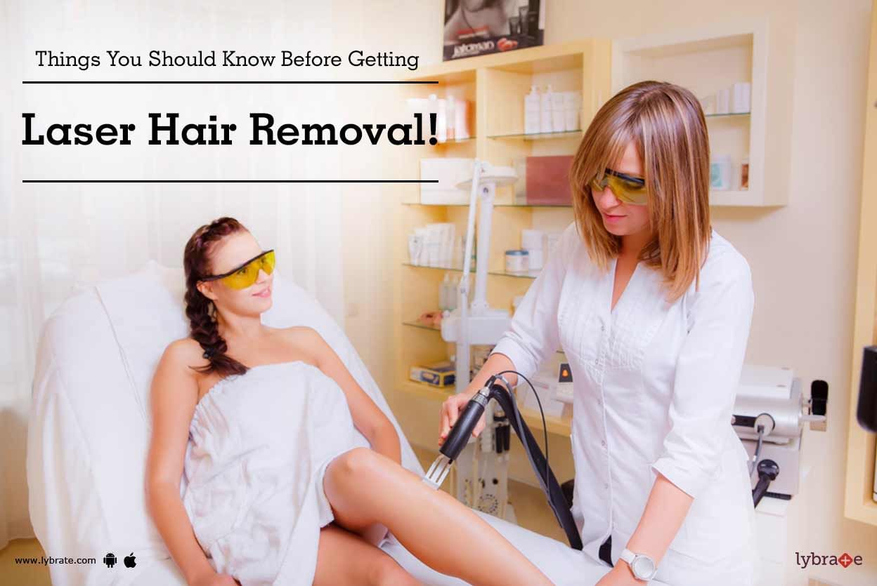 Things You Should Know Before Getting Laser Hair Removal!