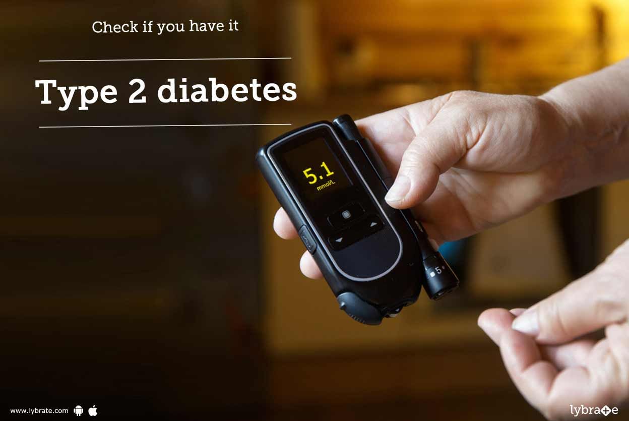 Check if you have it - Type 2 diabetes