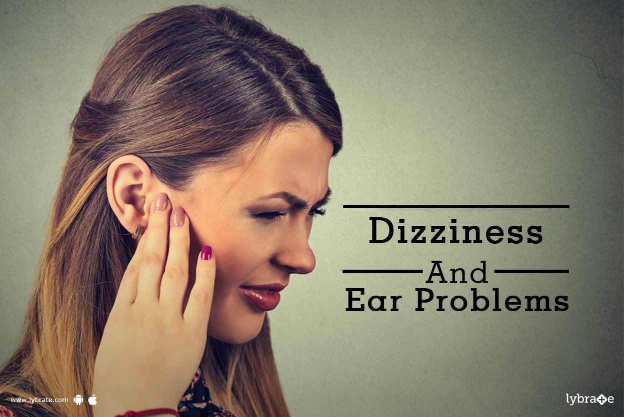 Dizziness And Ear Problems