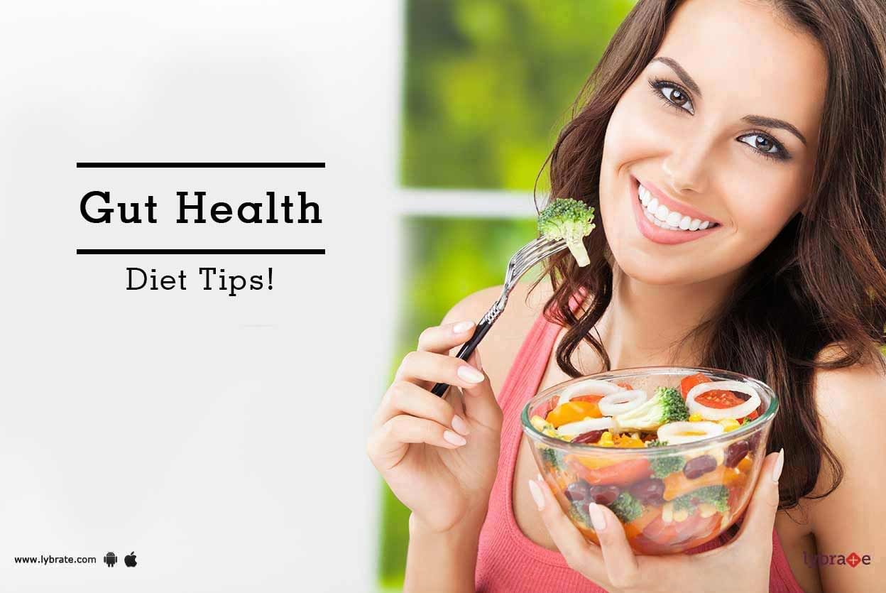 Gut Health Diet Tips!