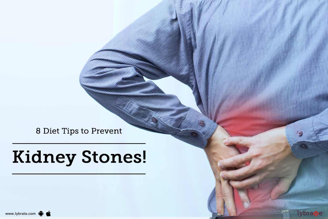 8 Diet Tips to Prevent Kidney Stones!