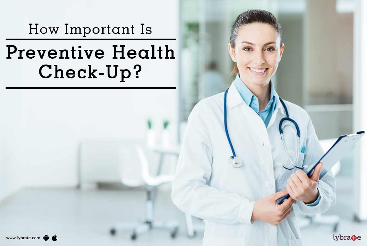 How Important Is Preventive Health Check-Up?