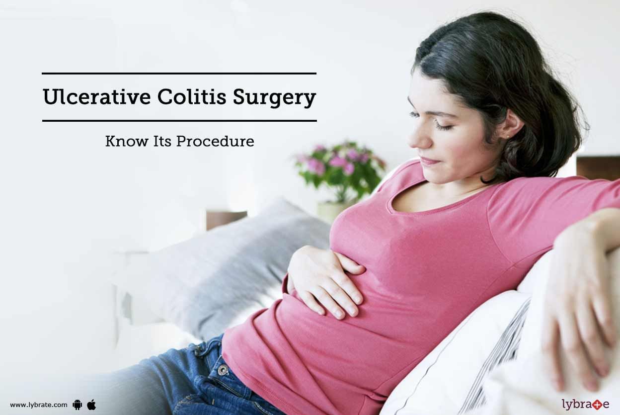 Ulcerative Colitis Surgery: Know Its Procedure