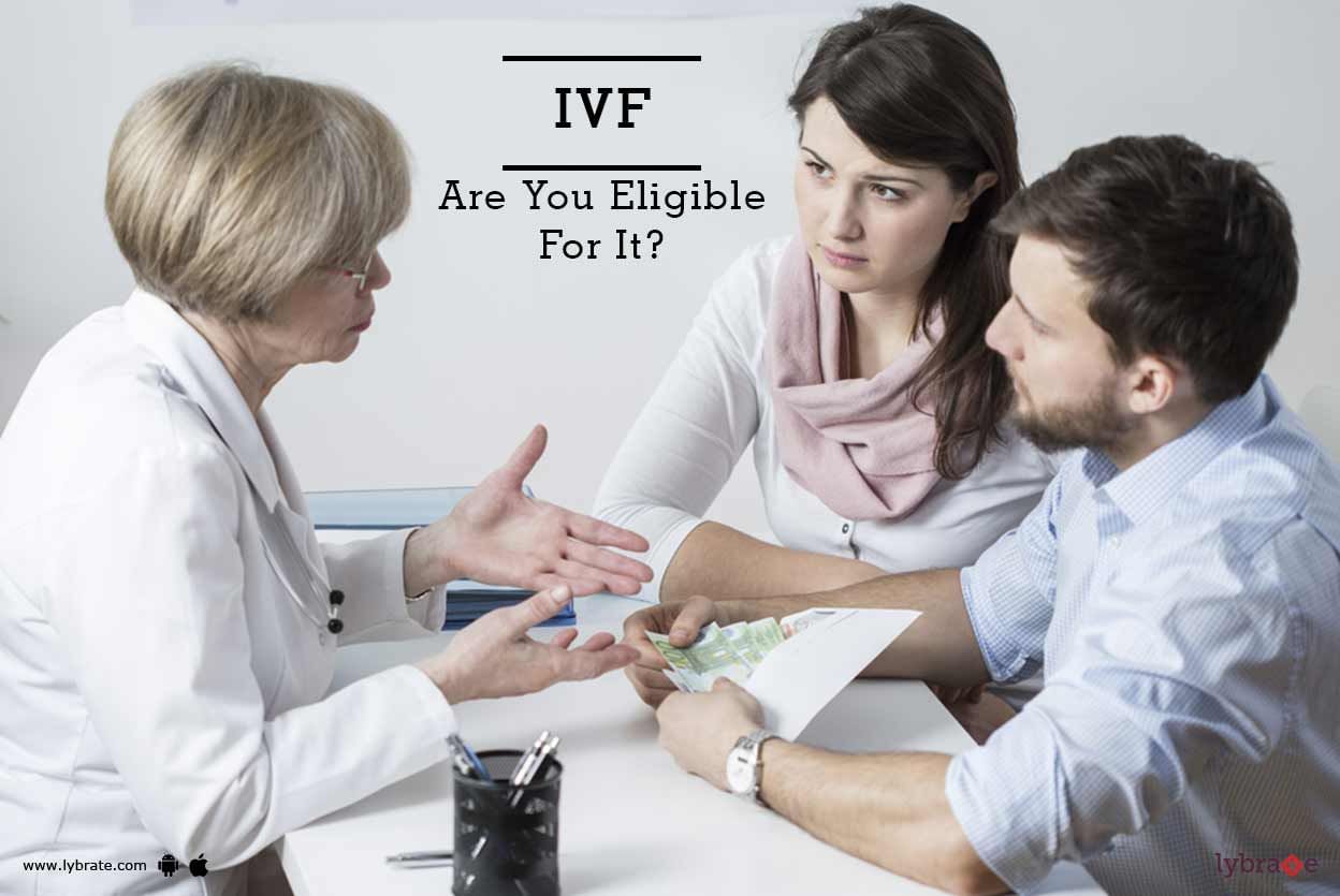 IVF - Are You Eligible For It?