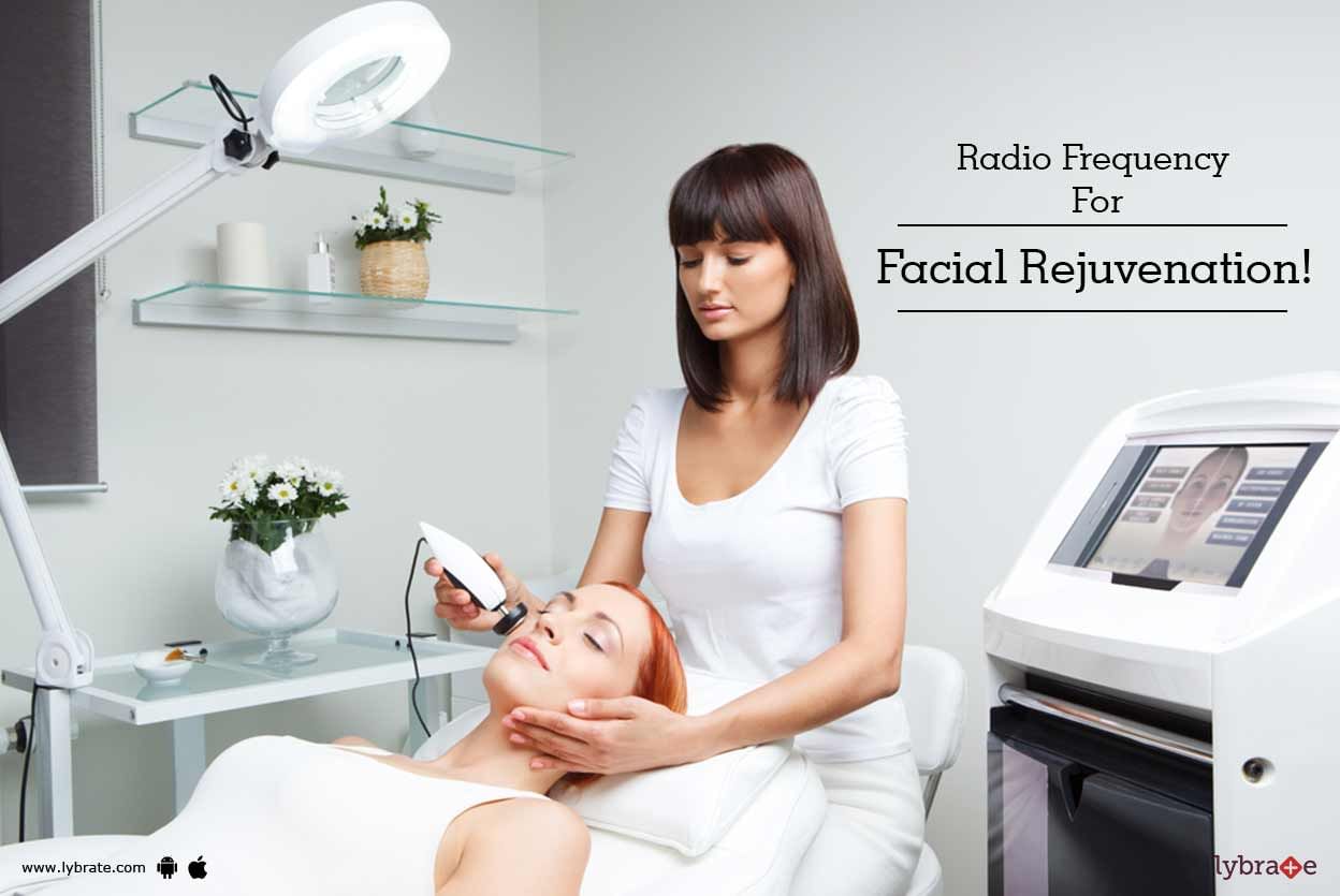 Radio Frequency For Facial Rejuvenation!