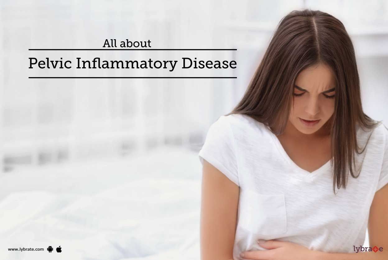 All about Pelvic Inflammatory Disease