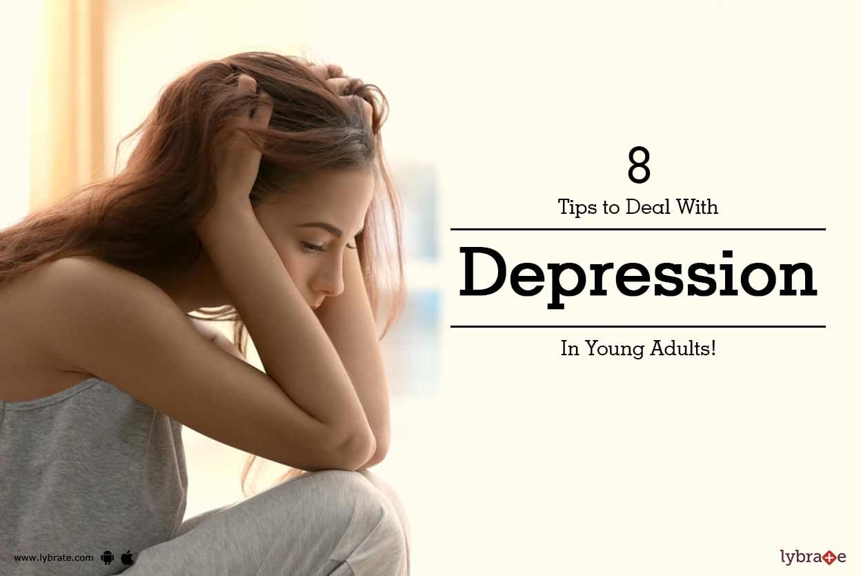 8 Tips to Deal With Depression In Young Adults!