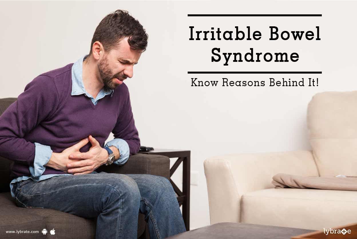 Irritable Bowel Syndrome - Know Factors Behind It!