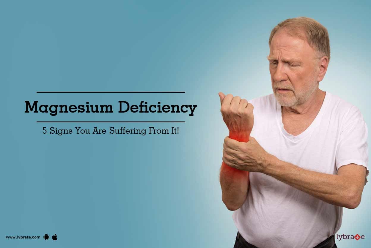 Magnesium Deficiency - 5 Signs You Are Suffering From It!