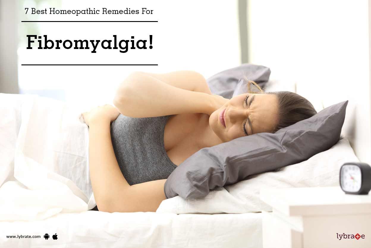 7 Best Homeopathic Remedies For Fibromyalgia!