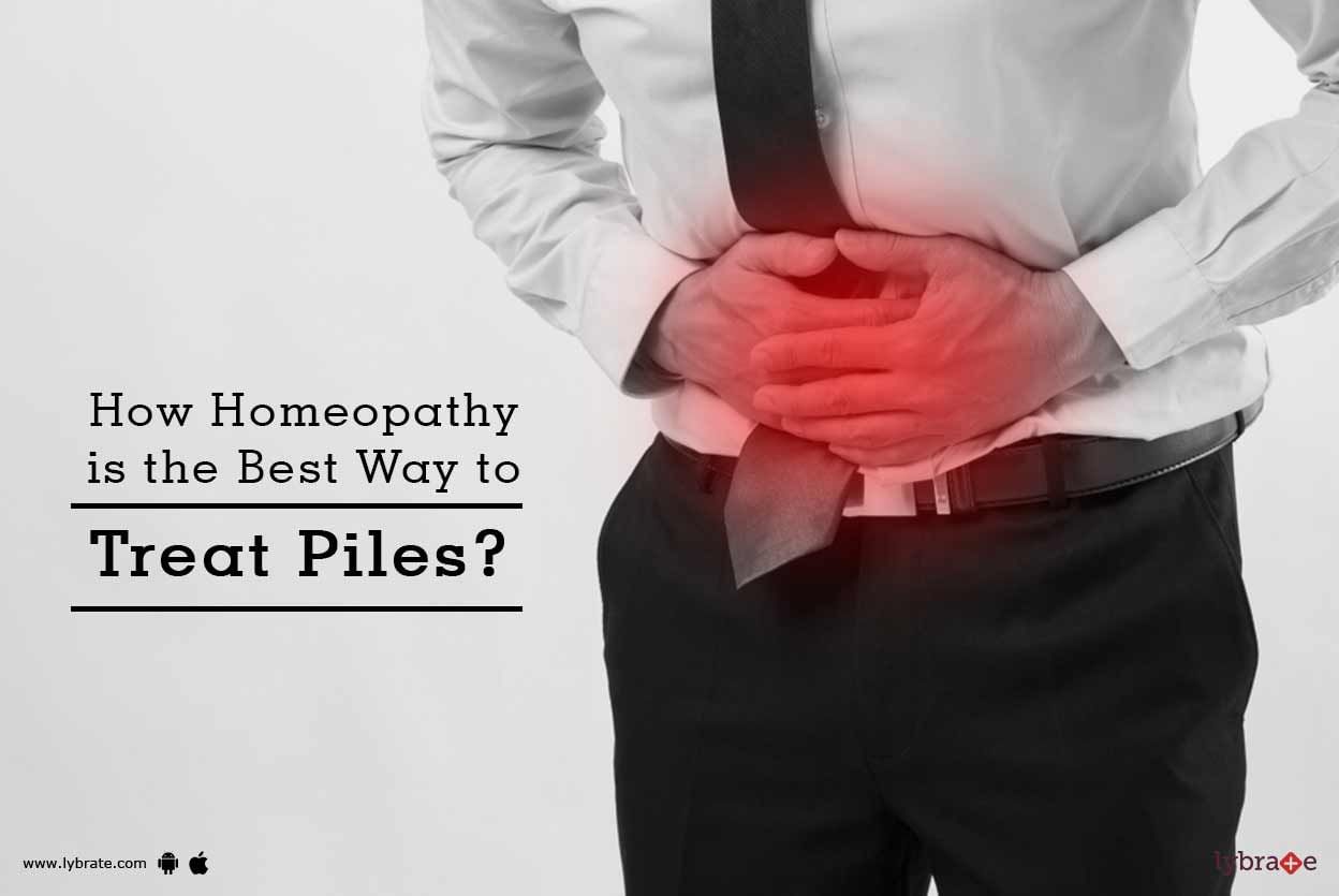 How Homeopathy is the Best Way to Treat Piles?