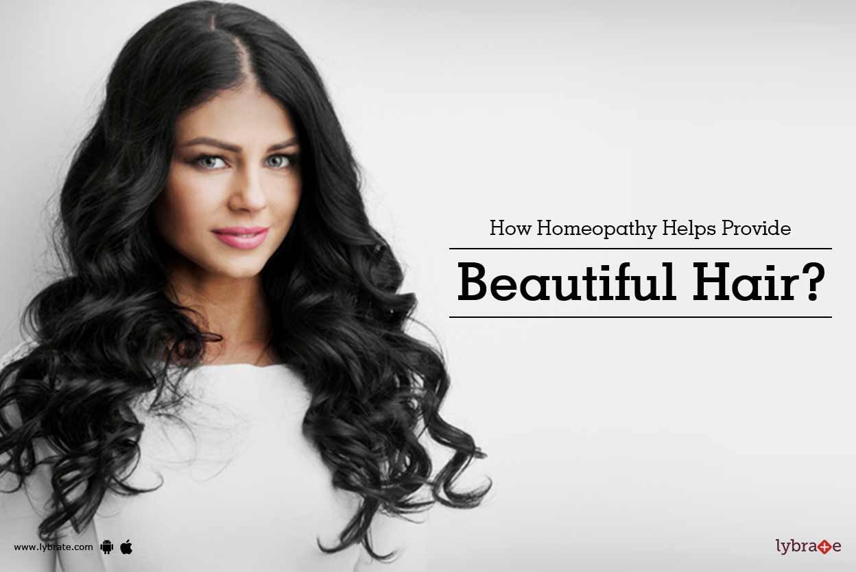 How Homeopathy Helps Provide Beautiful Hair?