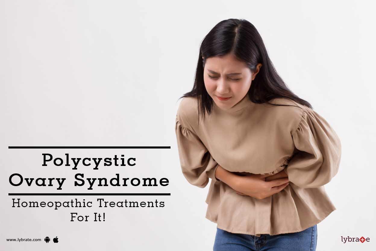 Polycystic Ovary Syndrome - Homeopathic Treatments For It!