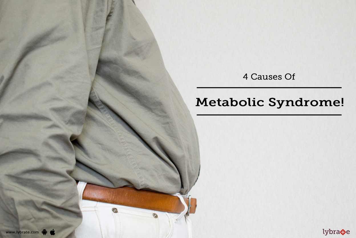 4 Causes Of Metabolic Syndrome!