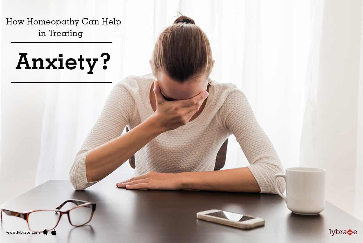 How Homeopathy Can Help in Treating Anxiety?