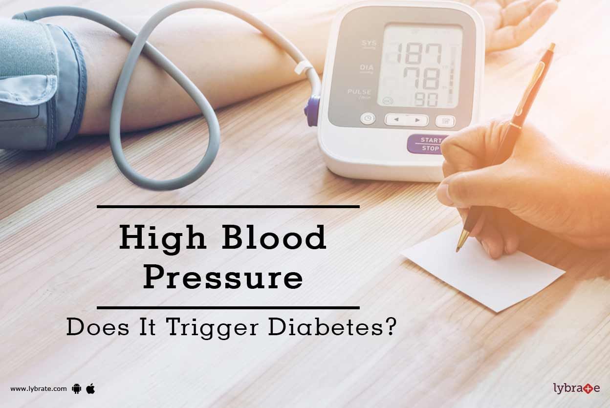 High Blood Pressure - Does It Trigger Diabetes?