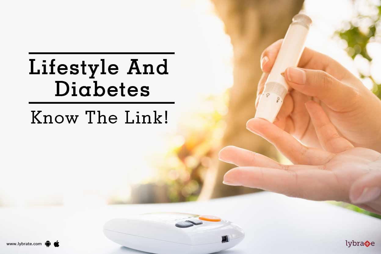 Lifestyle And Diabetes - Know The Link!