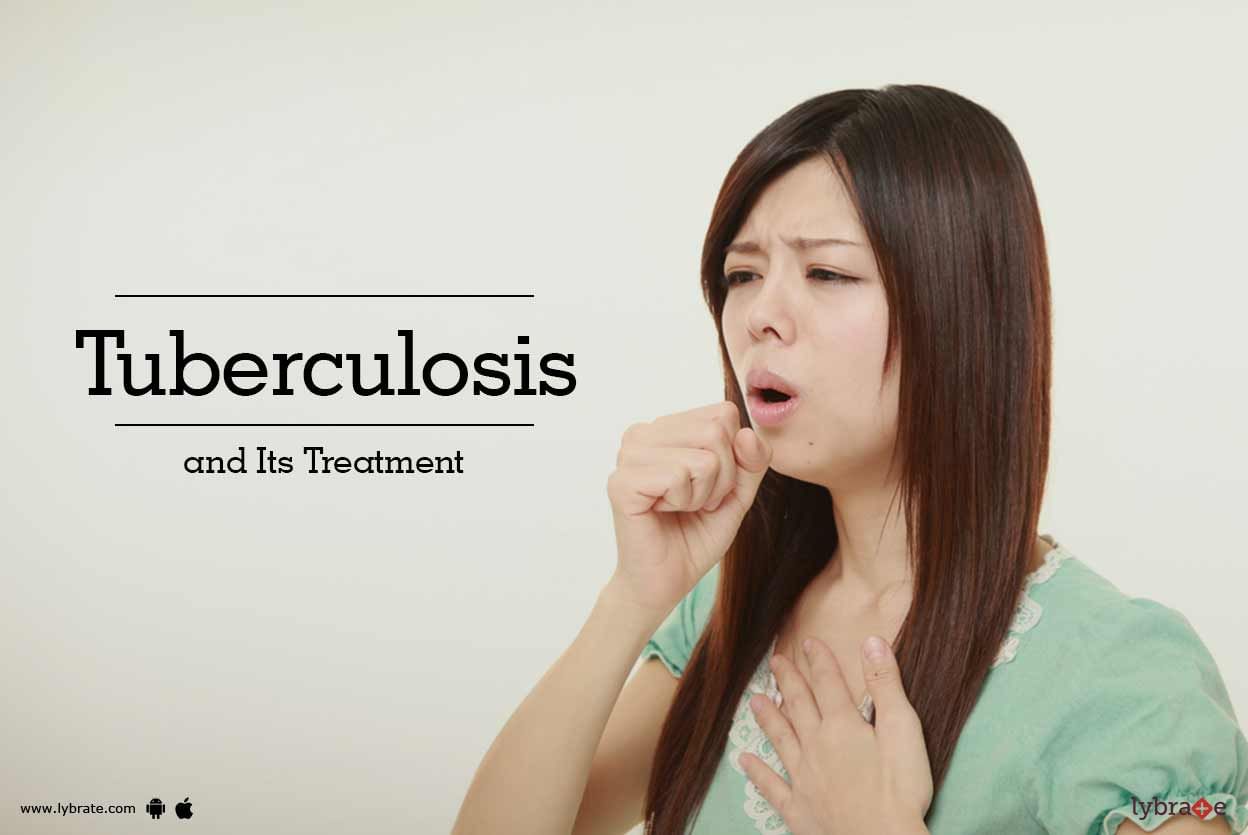 Tuberculosis And Its Treatment