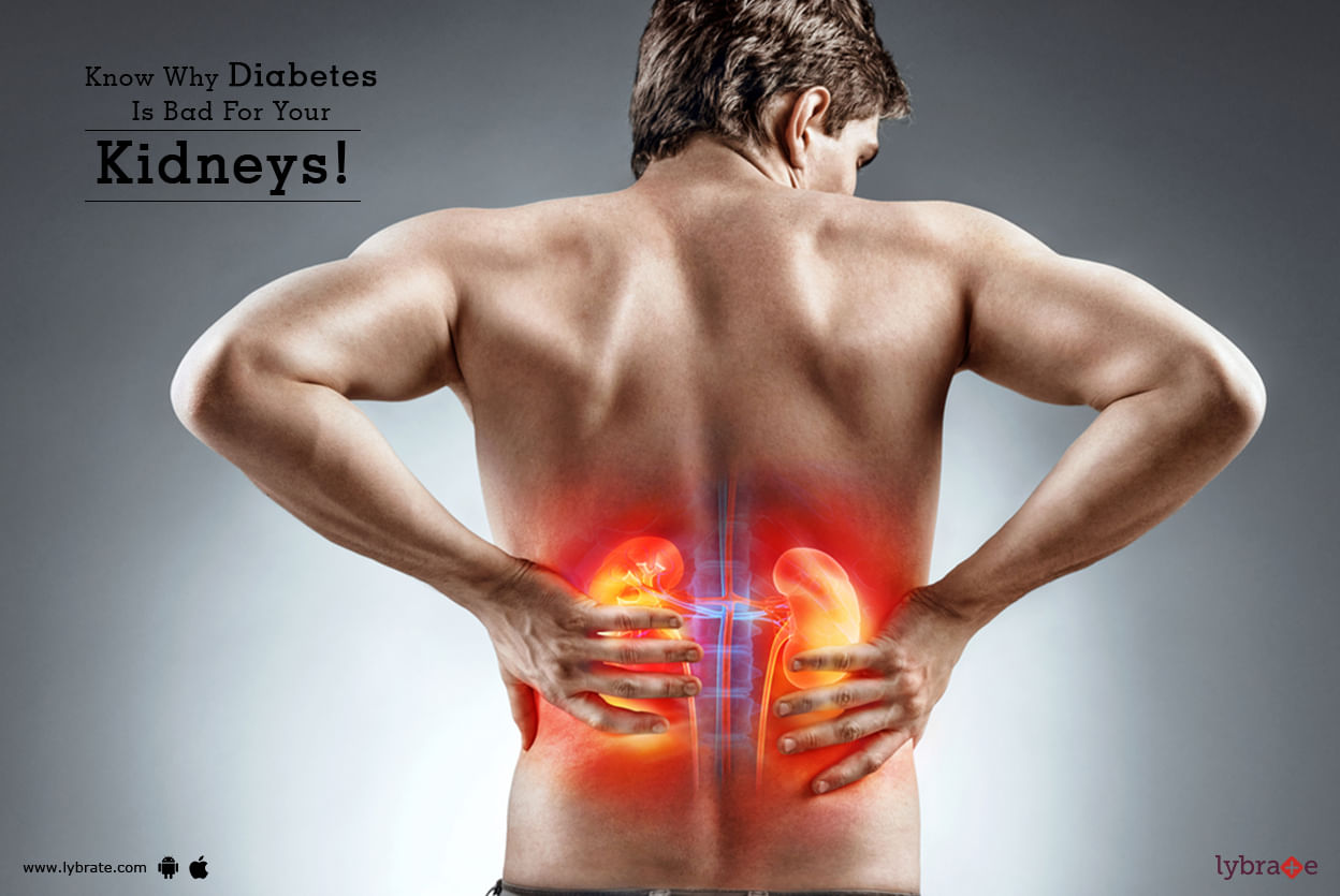 Know Why Diabetes Is Bad For Your Kidneys!