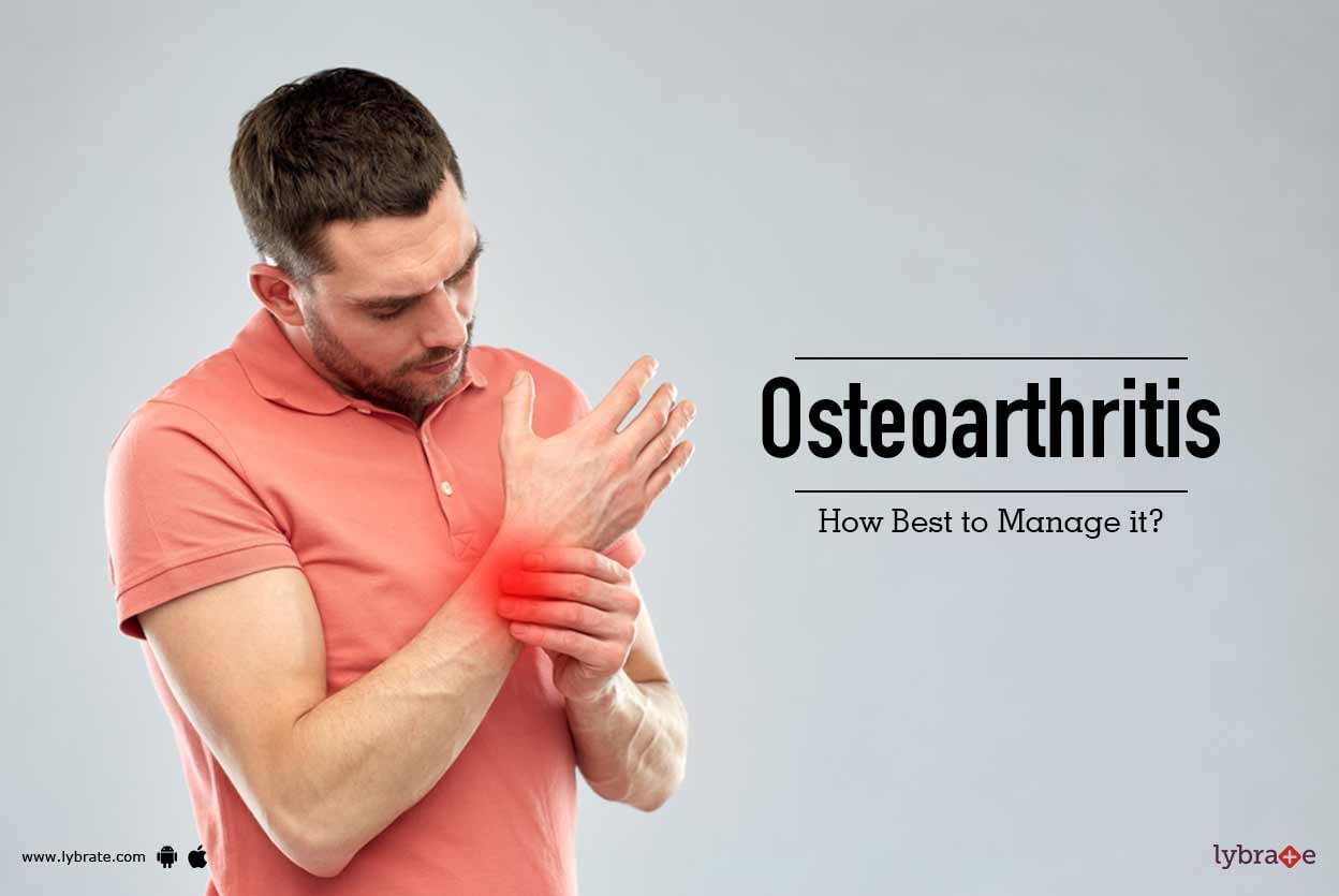 Osteoarthritis - How Best to Manage it?