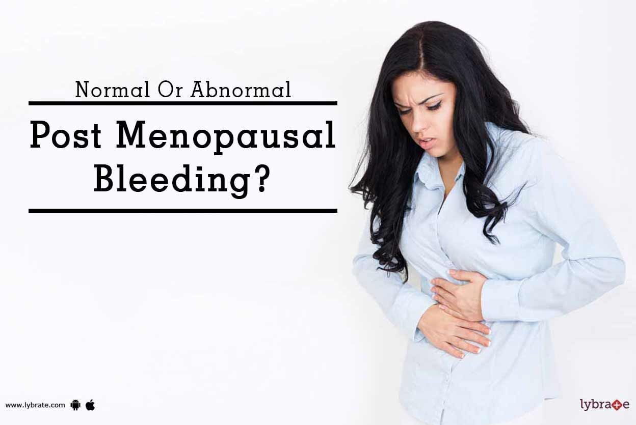 Normal Or Abnormal Post Menopausal Bleeding?