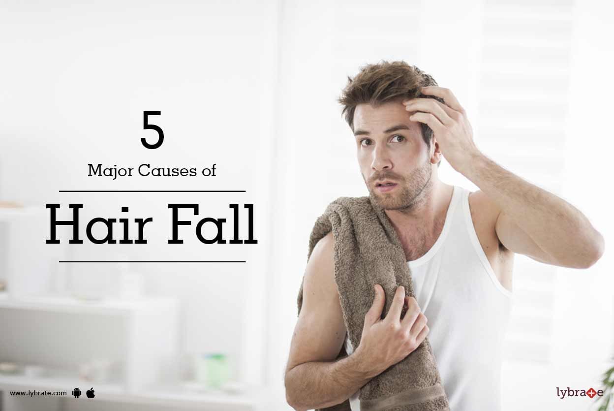 5 Major Causes of Hair Fall