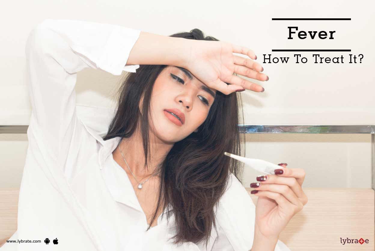 Fever - How To Treat It?