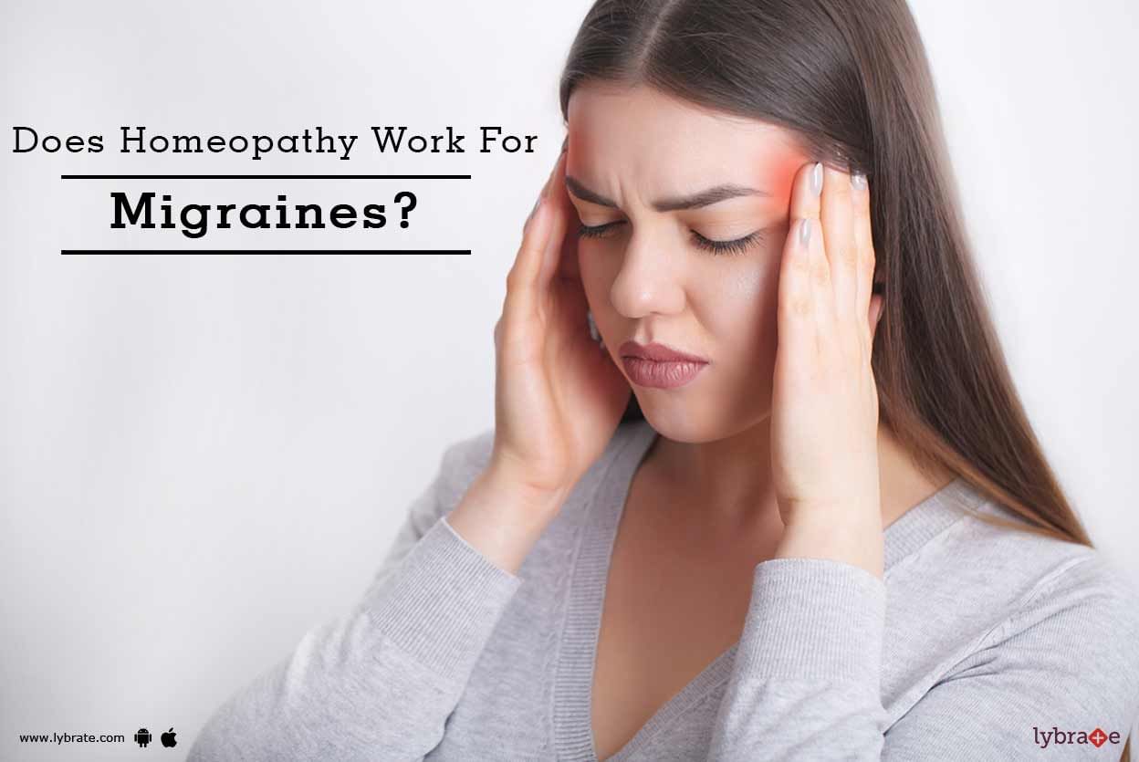 Does Homeopathy Work For Migraines?