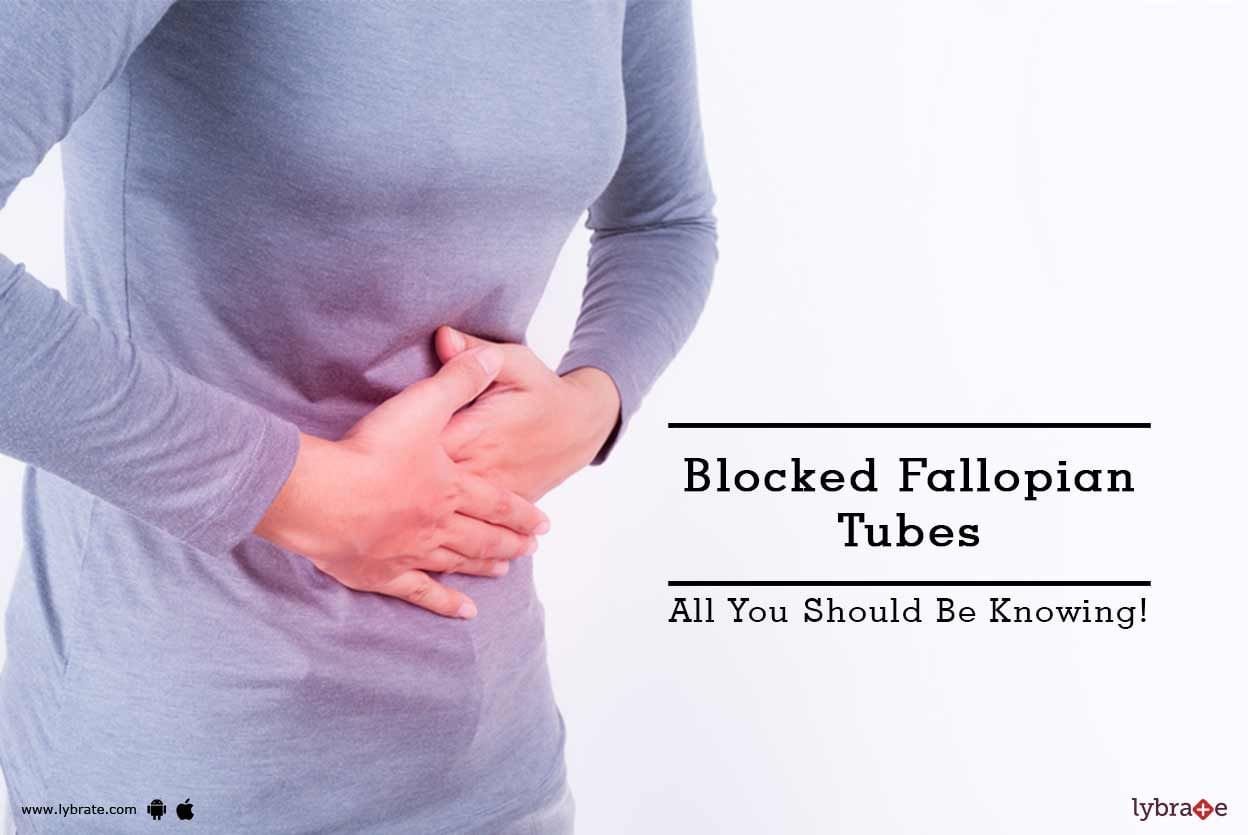 Blocked Fallopian Tubes - All You Should Be Knowing!
