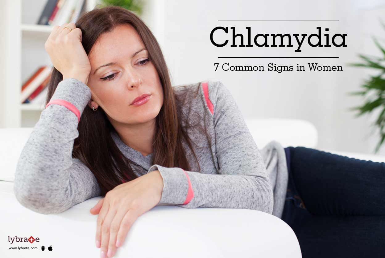 Chlamydia - 7 Common Signs in Women