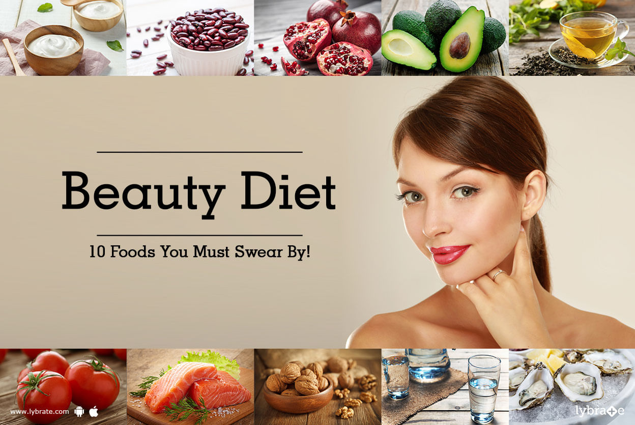 Beauty Diet - 10 Foods You Must Swear By!