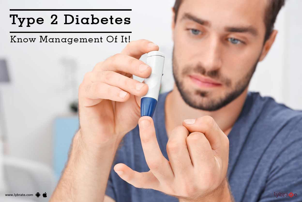 Type 2 Diabetes - Know Management Of It!