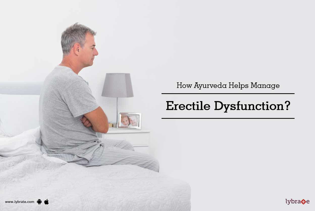 How Ayurveda Helps Manage Erectile Dysfunction?