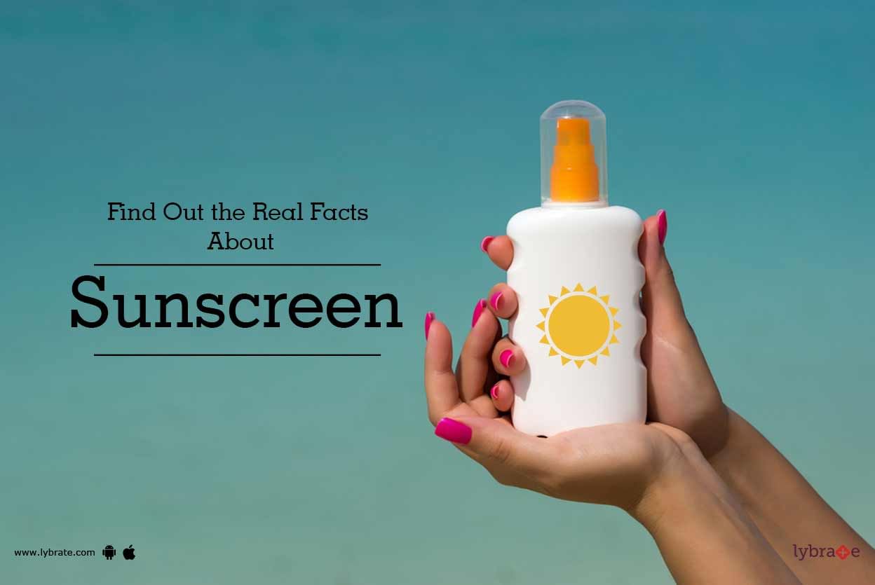 Find Out the Real Facts About Sunscreen
