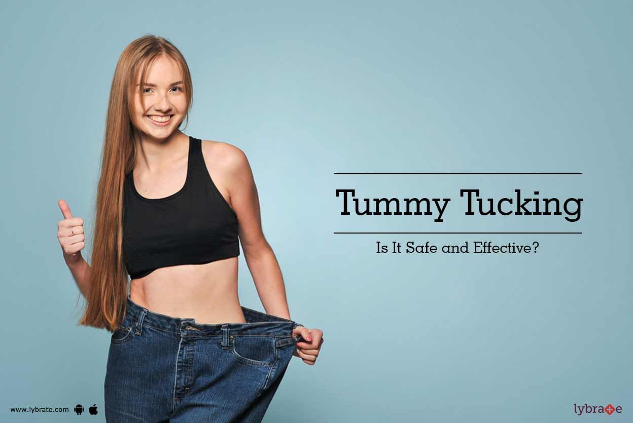Tummy Tucking - Is It Safe and Effective?