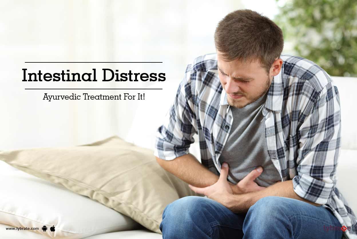 Intestinal Distress - Ayurvedic Treatment For It!