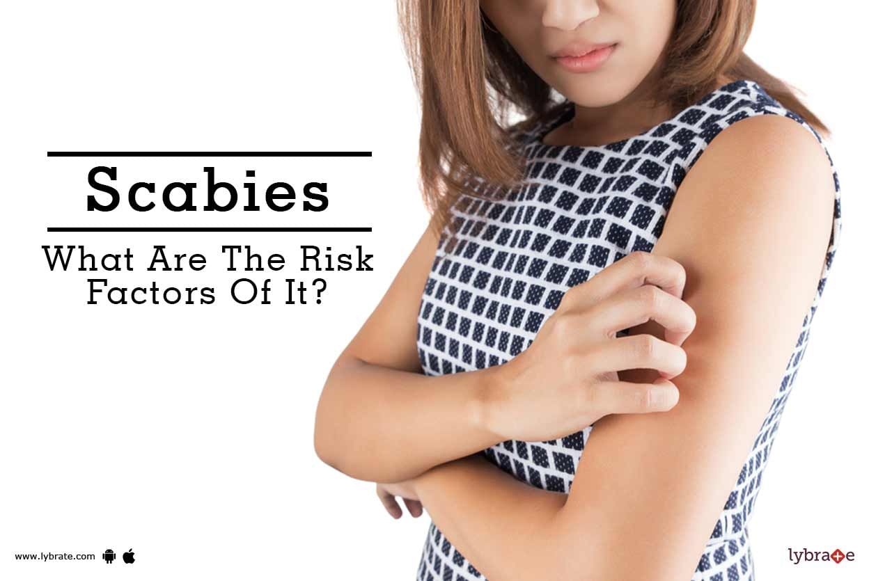 Scabies - What Are The Risk Factors Of It?