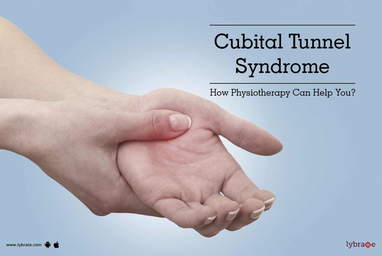 Cubital Tunnel Syndrome  - How Physiotherapy Can Help You?