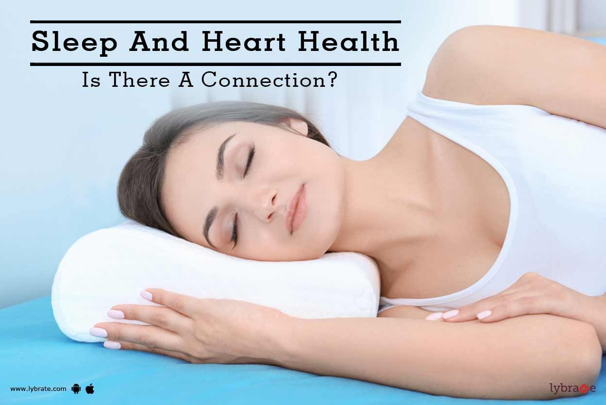 Sleep And  Heart Health - Is There A Connection?