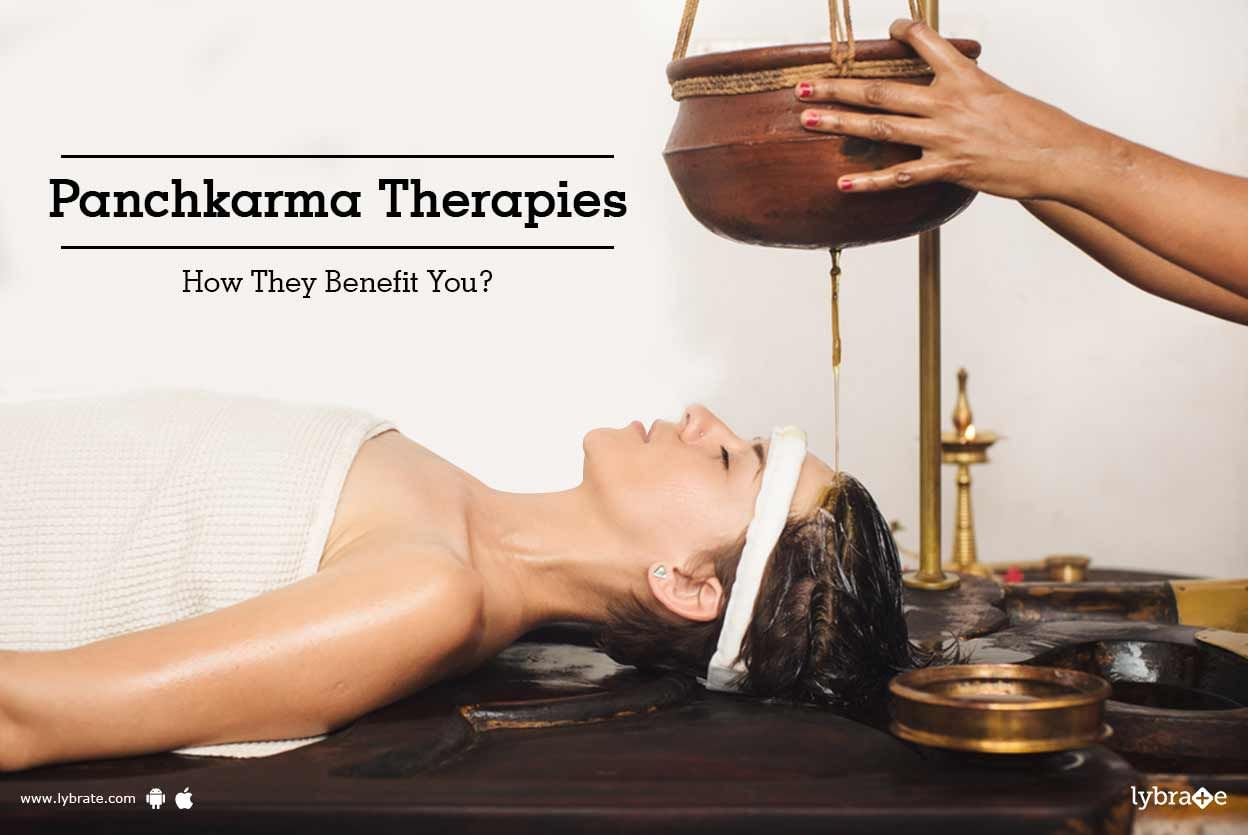 Panchkarma Therapies - How They Benefit You?