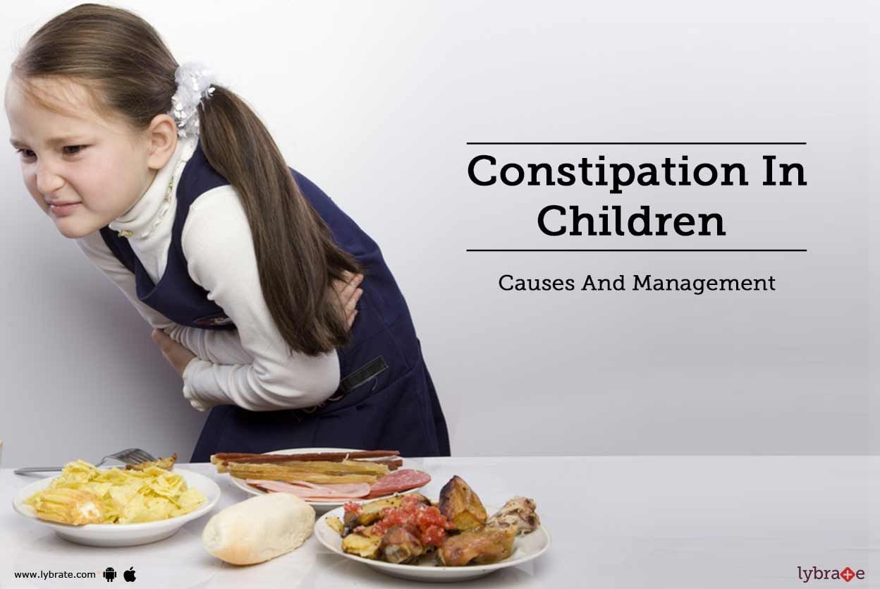 Constipation In Children - Causes And Management
