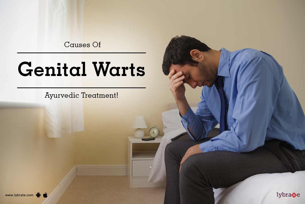 Causes Of Genital Warts And Its Ayurvedic Treatment!