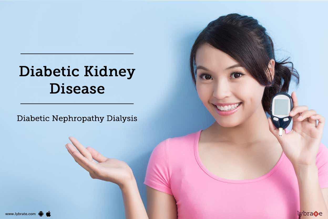 Diabetic Kidney Disease: Diabetic Nephropathy Dialysis