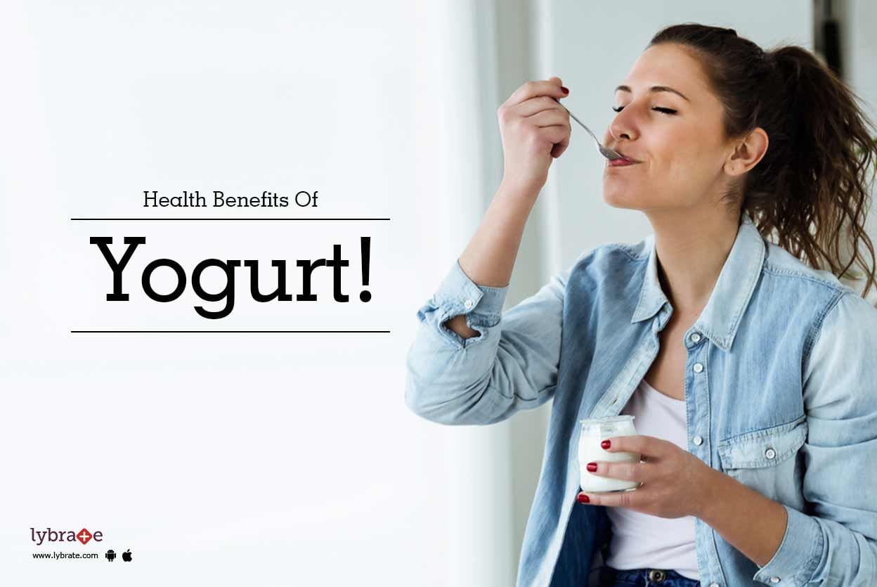 Health Benefits Of Yogurt!