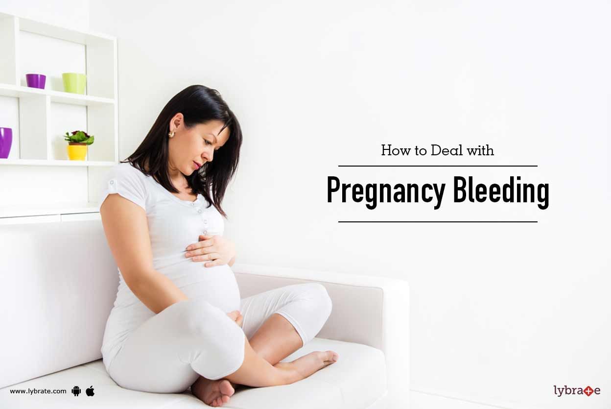 How to Deal With Pregnancy Bleeding