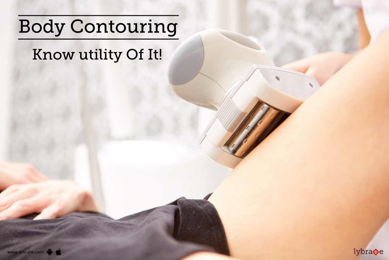 Body Contouring - Know utility Of It!