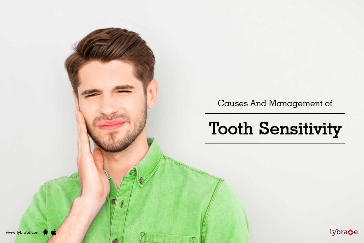 Causes And Management of Tooth Sensitivity