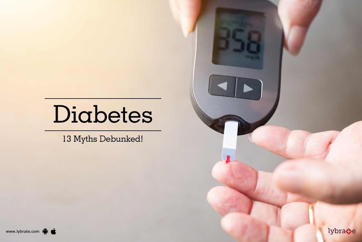 Diabetes - 13 Myths Debunked!